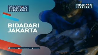 Promo Sinema Indonesia : Bidadari Jakarta