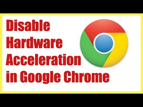 How To Disable Hardware Acceleration in Google Chrome