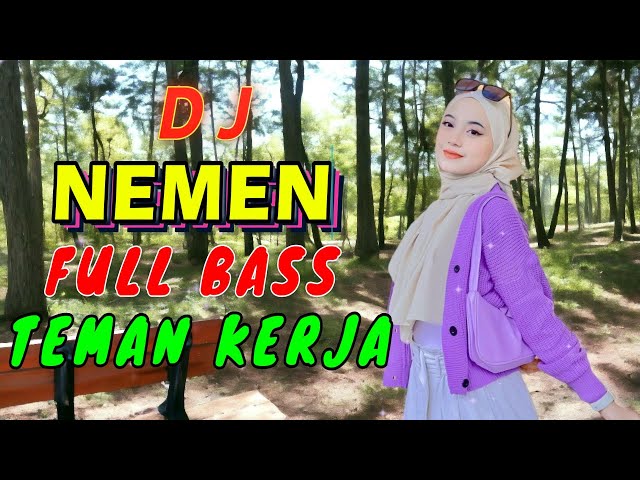 DJ NEMEN VIRAL TIK TOK TERBAIK FULL BASS - DJ ENAK NEMANI SAAT SANTAI DJ TERBARU 2024 class=