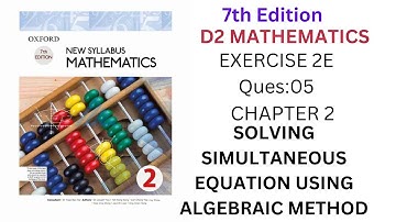Exercise 2E Q5(a,b,c,d)||Oxford New Syllabus Maths ||7th Edition Book 2 ||D2 Solution|| d2 chapter 2