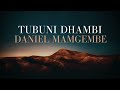 DANIEL MAMGEMBE Tubuni Dhambi
