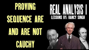 Proving Sequence ARE and ARE NOT Cauchy Easy and Hard Problems [Real Analysis]