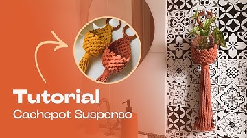 Tutorial Cachepot Suspenso | Suporte Vaso | Intermediário | PASSO A PASSO | Macramê
