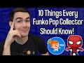 10 things you need to know if you collect funko pops