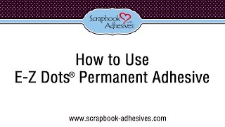 How to Use E-Z Dots Permanent Original Dispenser (no text)