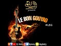 DJ Skety - Le Bon Gouyad Mix - #LBG Vol.1 (NOUVEAUTÉ GOUYAD KOMPA 2020)