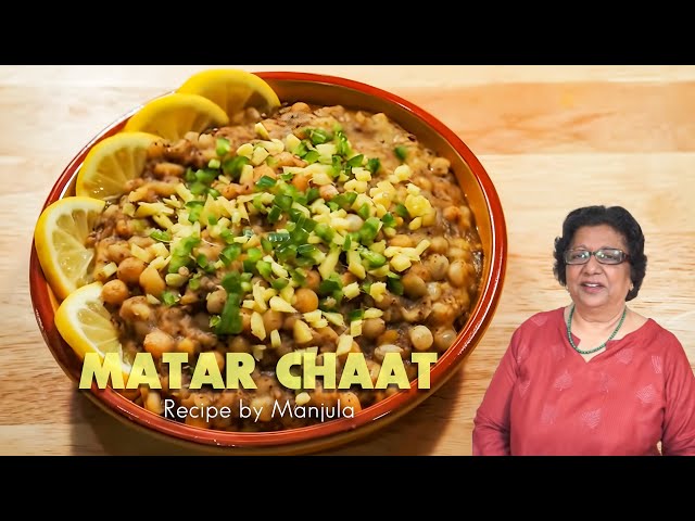 Matar (Matra) Chaat Recipe by Manjula, Indian Gourmet Cuisine | Manjula