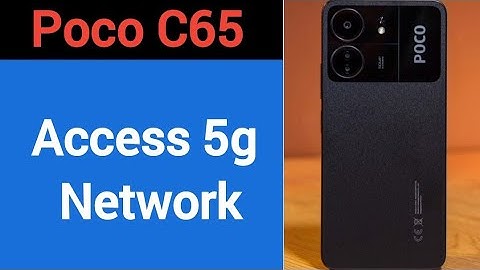 How to access 5G network Poco C65, 5G net worth Kaise chalayen