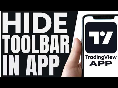 How To HIDE TOOLBAR On TradingView Mobile App (QUICK & EASY) 2026