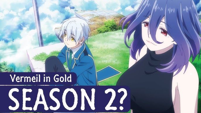 Vermeil In Gold Season 2: [2024] Renewal Soon! : r/TheAnimeDaily
