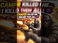 Camper Killed Me…I Killed Them All😈#shorts#youtubeshorts#shortsfeed #trending#viral#viralvideo#codm