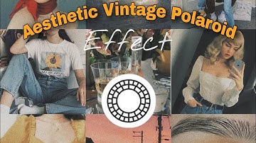 Aesthetic Vintage Polaroid Effect using Vsco | VSCO edits Tutorial | Easy steps