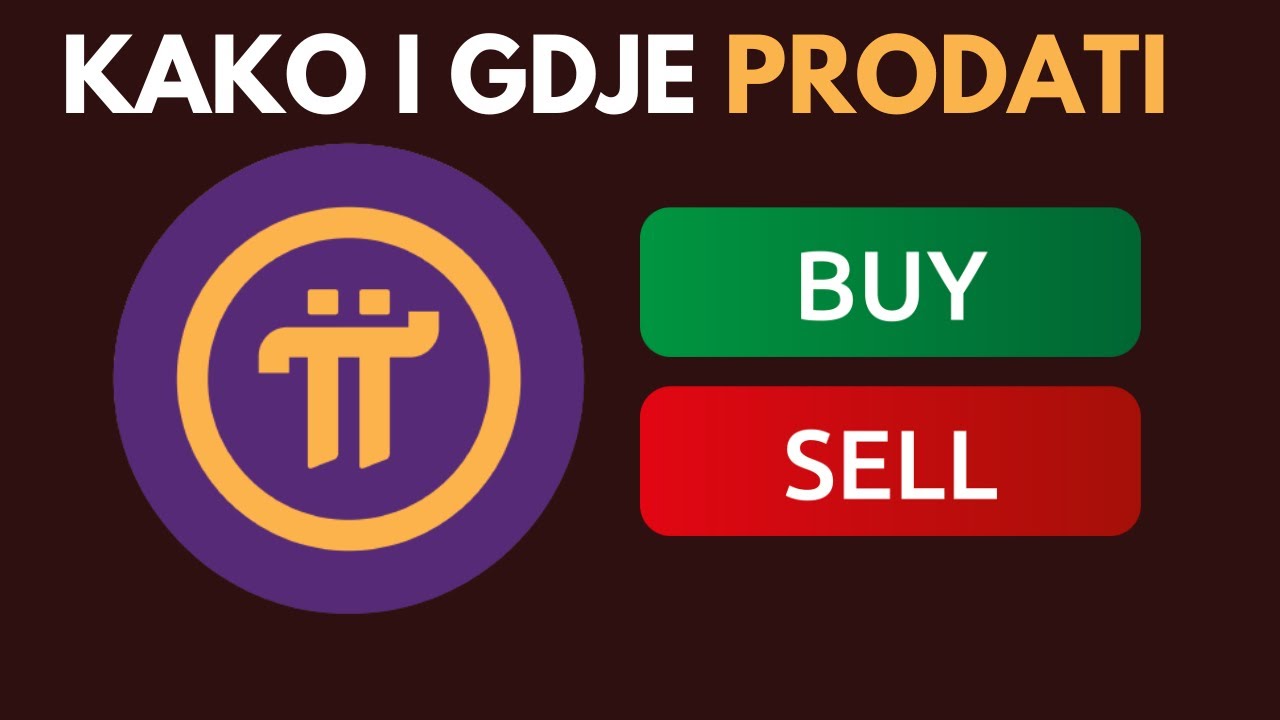 🔥 PI NETWORK - Kako i Gdje PRODATI ili kupiti PI COIN?