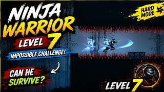 Ninja Warrior Level 7 Full Gameplay Walkthrough 🔥 Hard Mode Challenge & Boss Fight