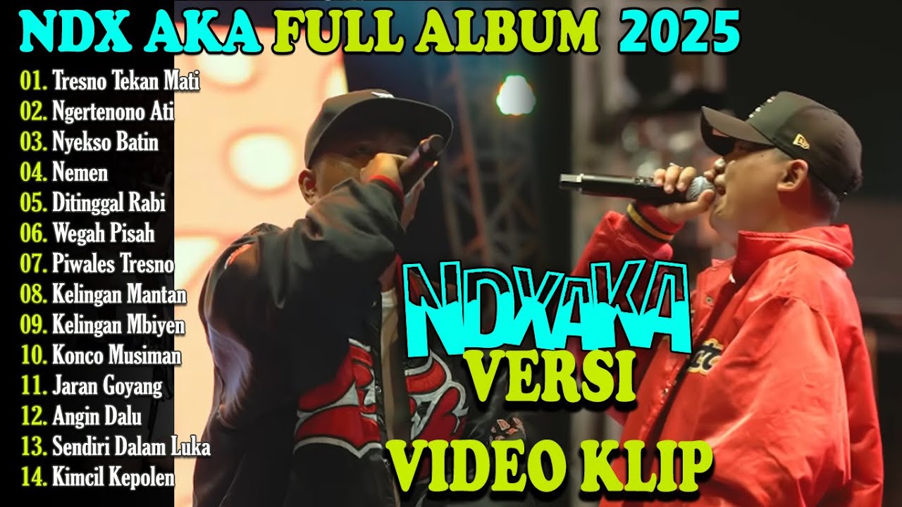 NDX AKA Full Album Terbaru Lagu Jawa Viral - Tresno Tekan Mati - Ngertenono Ati - Nyekso Batin
