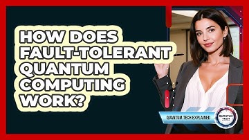 How Does Fault-Tolerant Quantum Computing Work?