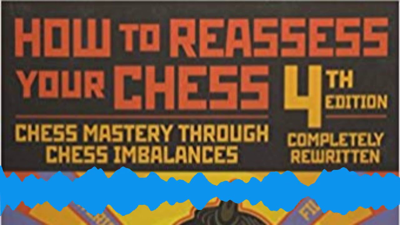 How To Reassess Your Chess Pdf