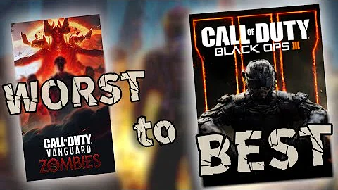 Every CoD Zombie Game Ranked