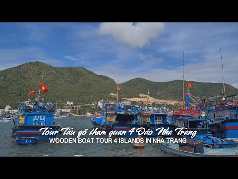 Video #280 Du Lịch 2022 | Tour Tàu Gỗ 4 Đảo Nha Trang | Mai... - youtube