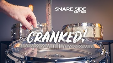 Ep. 28 The Effects of Cranking the Snare Side Head