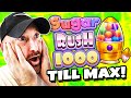 Playing sugar rush 1000 till we max win