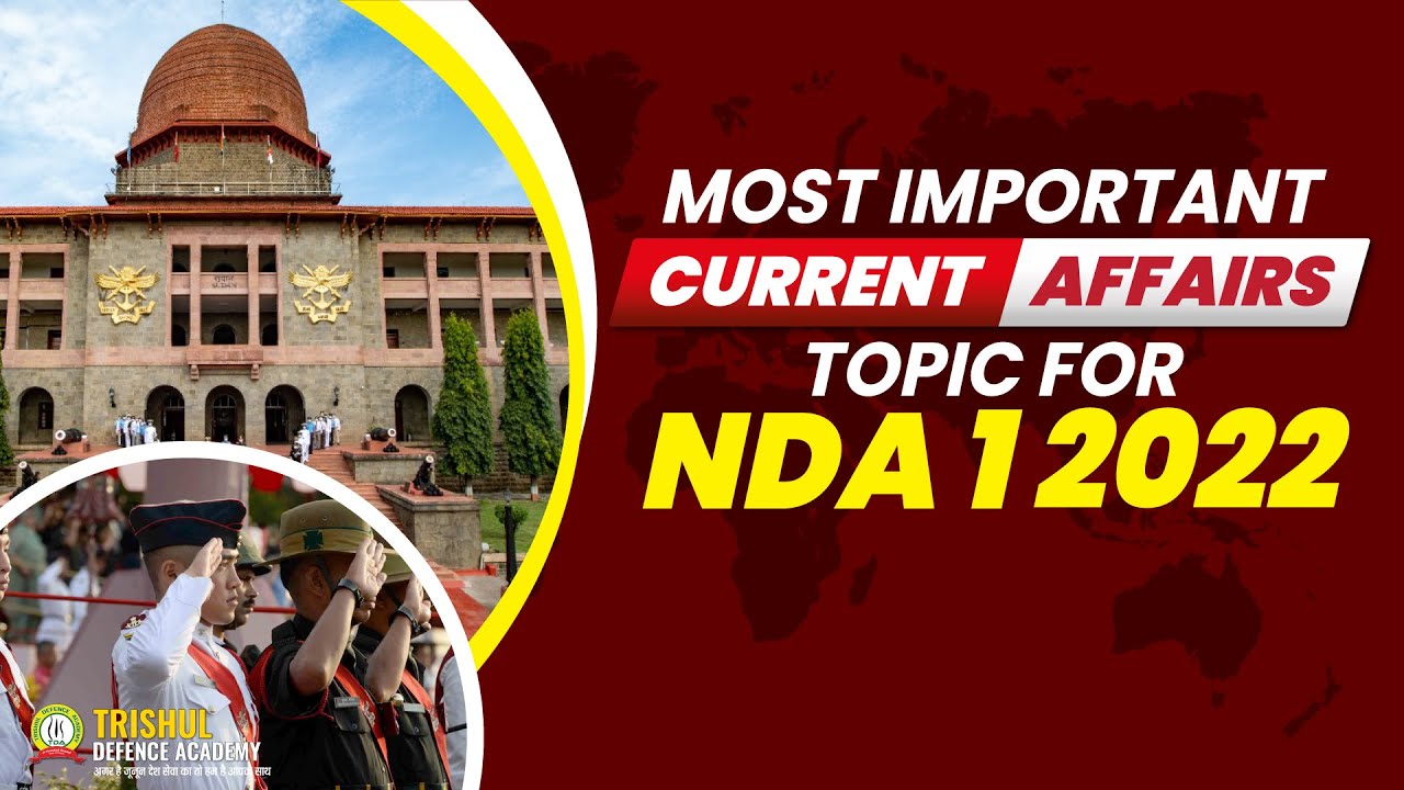 Latest Current Affairs Questions For NDA 1 2022 Exam | GAT Question For ...