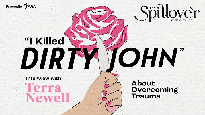 "I Killed Dirty John." - Interview with Terra Newe...