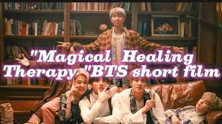BTS 'Magical Healing therapy'A short Film of BTS 😍💜 subscribe plss #viralvideo #bts #viral#trending