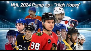 NHL 2024 Pump up - "High Hopes"