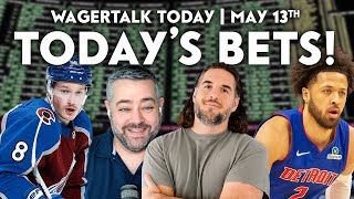 Sports Betting Picks LIVE🔥 NBA Playoffs, NHL Playoffs & MLB Best Bets | WagerTalk Today 5/13