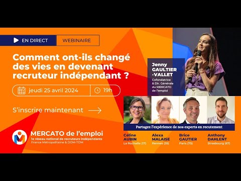 Webinaire du 25 avril 2024 : Devenir recruteur indépendant - video from Mercato de l'Emplo