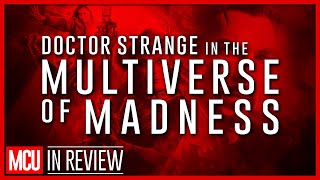 Doctor Strange in the Multiverse of Madness In Review - Every Marvel Movie Ranked & Recapped