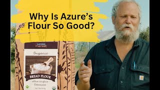 The Secret to Azure's Superior Flour