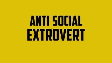 Anti-Social Extrovert- Teaser