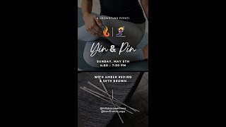 Yin and Pin: A Special Event with Bonfire Hot Yoga!