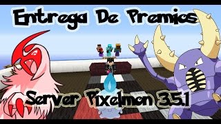 "Gran Entrega De Premios" SERVER PIXELMON 3.5.1 ESPAÑOL