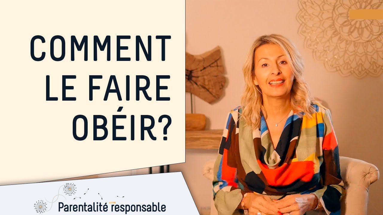 Comment Se Faire Obéir Quand Aucune Punition Fonctionne