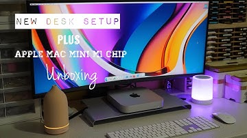 My New Desk Setup - 2021| Apple Mac Mini M1 Unboxing