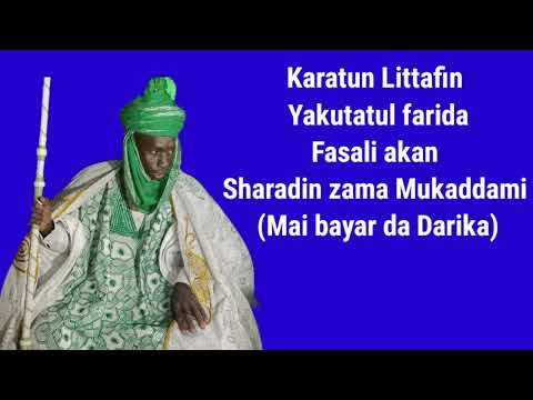 SHADARIN ZAMA MUKADDAMI A CIKIN DARIKUN SUFAYE FASSARAR LITTAFIN YAKUTATUL FARIDA