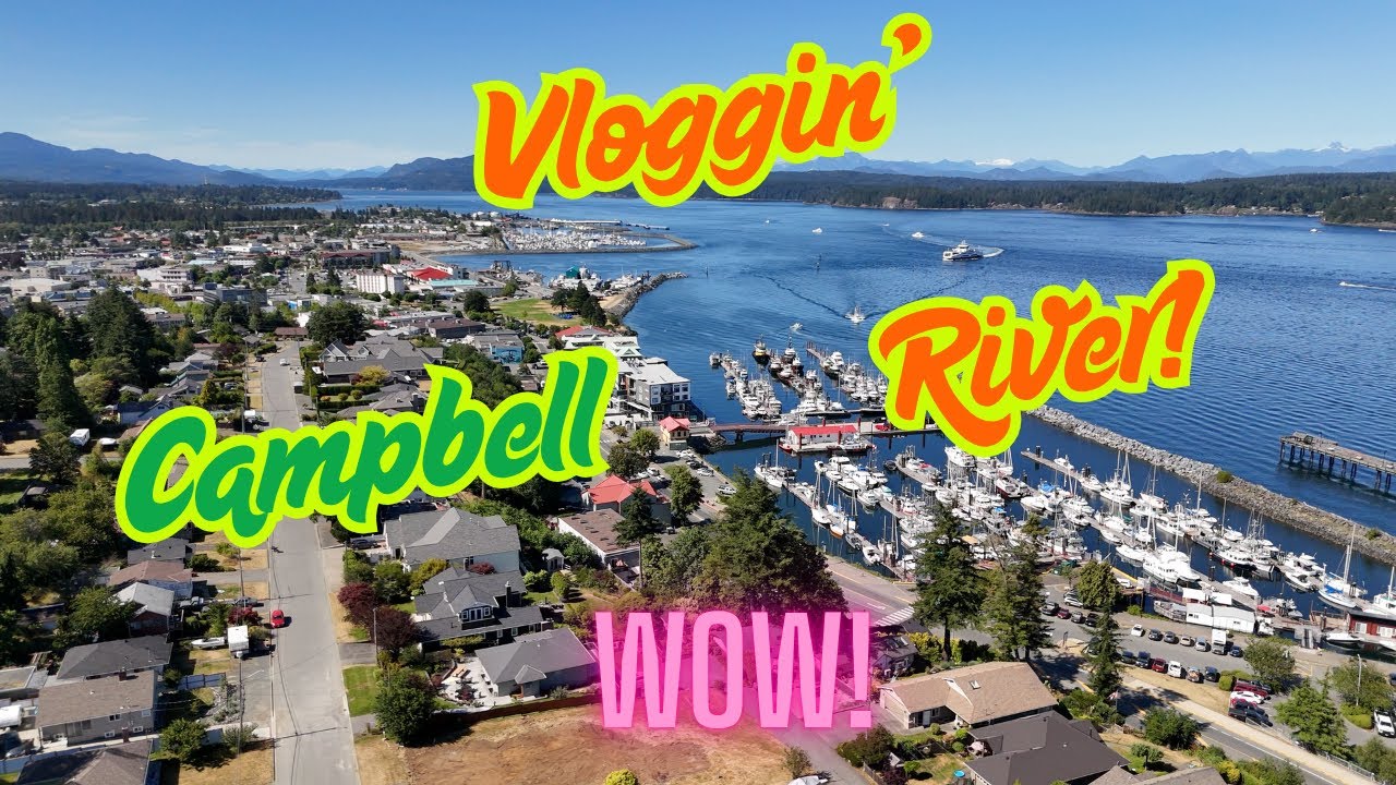 Exploring Campbell River, British Columbia, Canada! Hidden Gems & Best Places to Go!