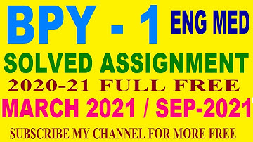 BPY 1 solved assignment in English 2020-21 / BPY-1 solved assignment with answer free.