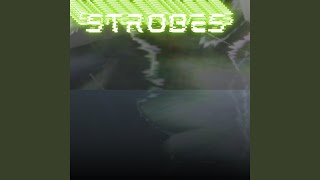 Strobes, Pt. 2