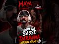 India Ka Sabse Darawna Horror Game? 👻| MAYA Ek Pishachini