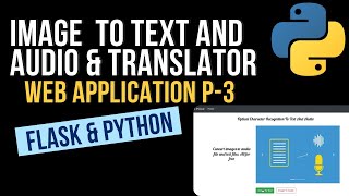 Python Flask Web Application : Convert Image To Text, Audio and Get Language Translations | p-3 screenshot 3