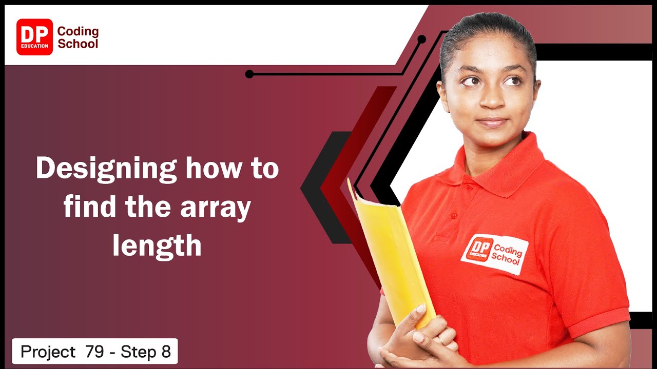 Project 79 Step 8 - Creating how to find the length of an array. - YouTube