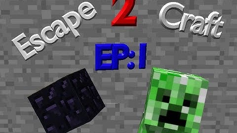 Minecraft EscapeCraft 2 Ep 1