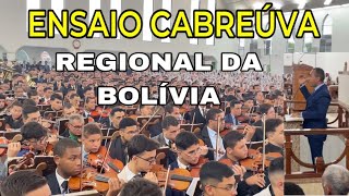 ENSAIO CCB/CABREÚVA (REGIONAL DA BOLÍVIA 🇧🇴 REGENDO