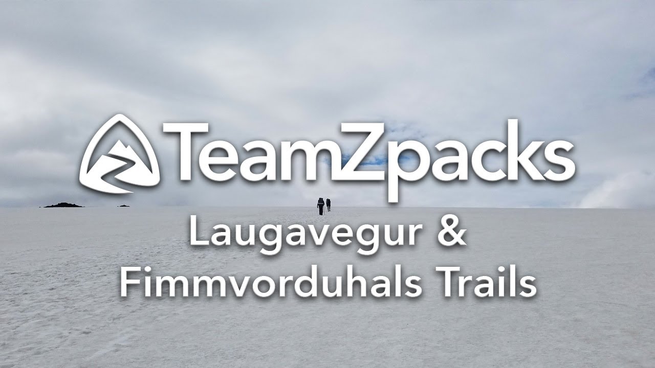 Laugavegur & Fimmvorduhals Trails (Iceland) Thru Hike w/ Zpacks