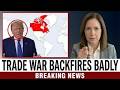 America  We Don't Need Canada  — Now Watch What Happens Trade War Backfire