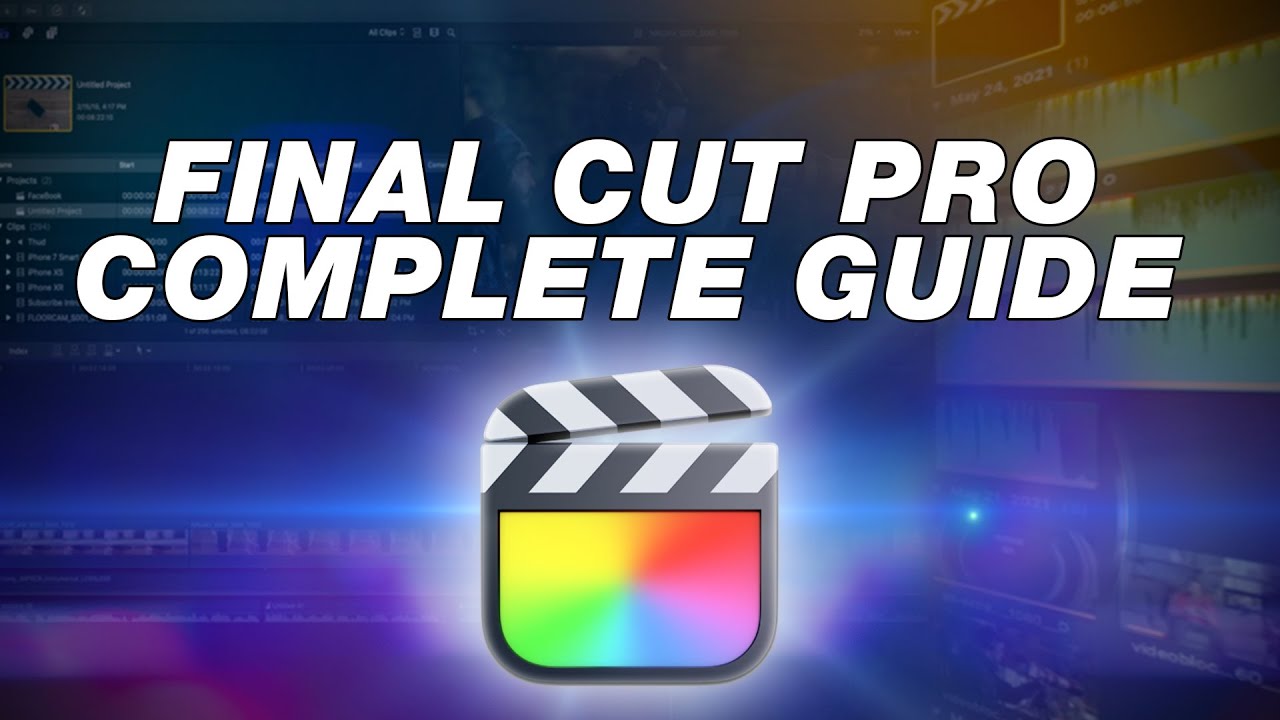 Update New Final Cut Pro Tutorial: Complete Beginners Guide to Editing (2022)